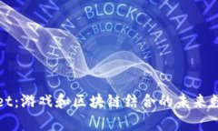 tpWallet：游戏和区块链结合