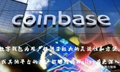 要了解tpWallet是否只能接收