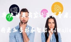    如何使用tpWallet生成并管